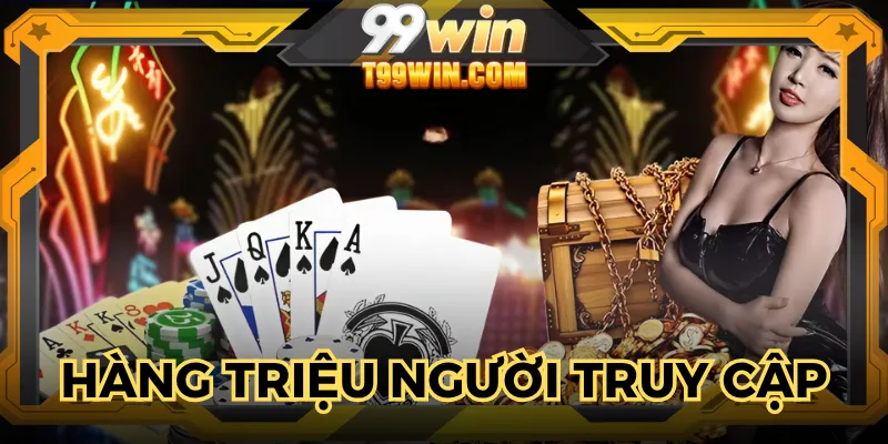 Nền tảng giải trí hàng đầu với hàng triệu người tham gia mỗi ngày