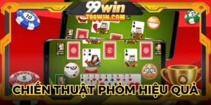 chiến thuật phỏm hiệu quả