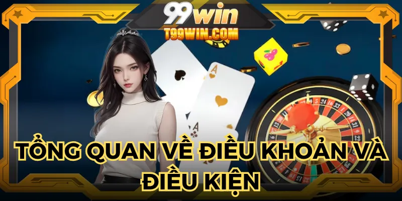 Cần biết rõ nội dung điều khoản và điều kiện tại nhà cái
