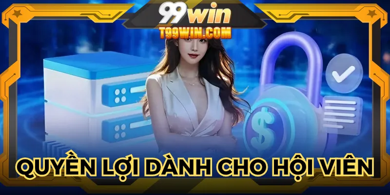 Quyền lợi mà hội viên nhận được trong chính sách này là gì?