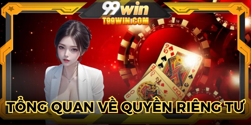 Quyền riêng tư là chính sách bắt buộc tại nhà cái